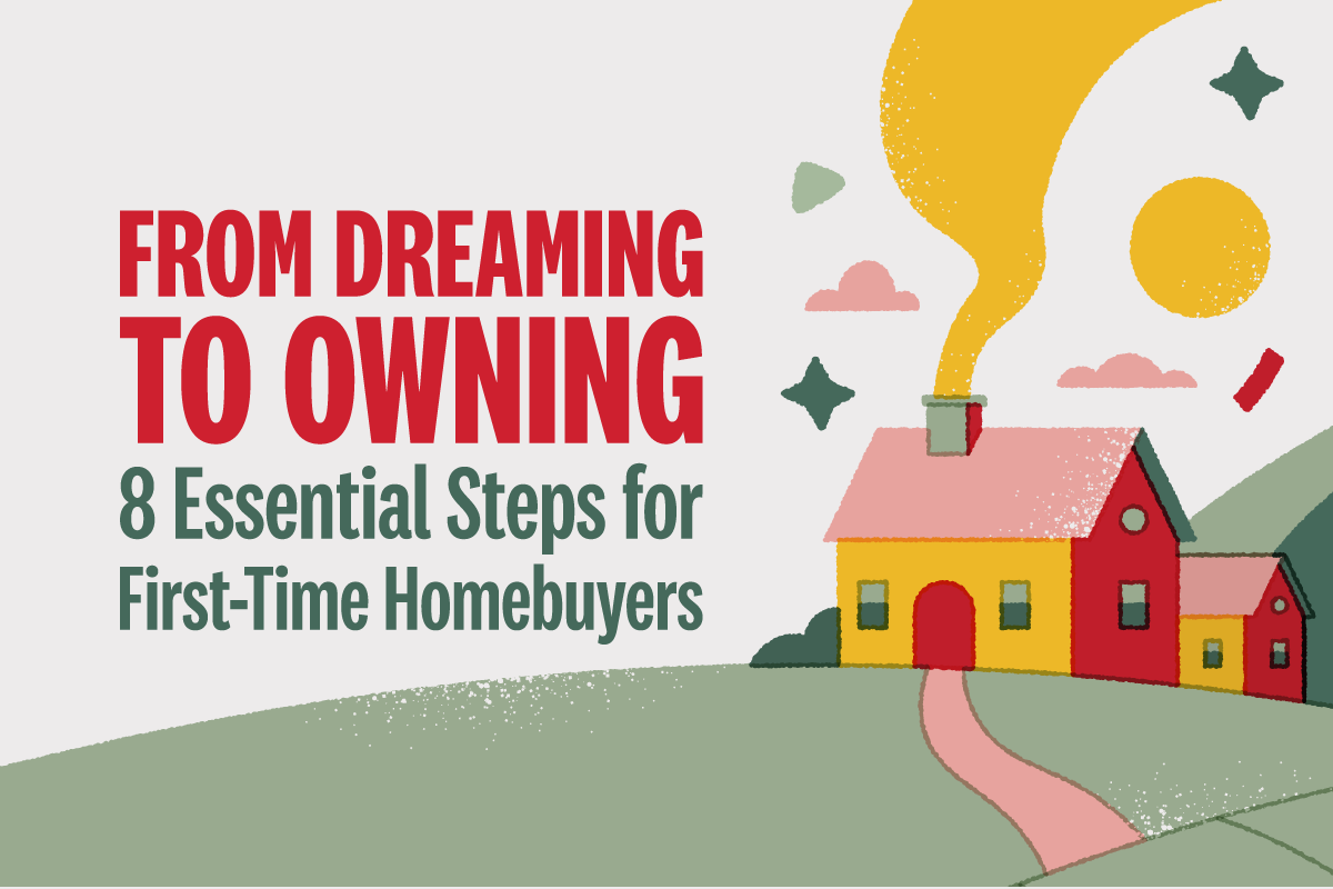 illustrated image of a home on a hill "8 Essential Steps for First-Time Homebuyers"
